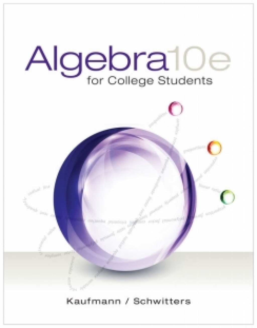 WebAssign for Kaufmann/Schwitters' Algebra for College Students, 10th Edition [Instant Access], Single-Term 10th Edition â€“ PDF/EPUB Version Downloadable